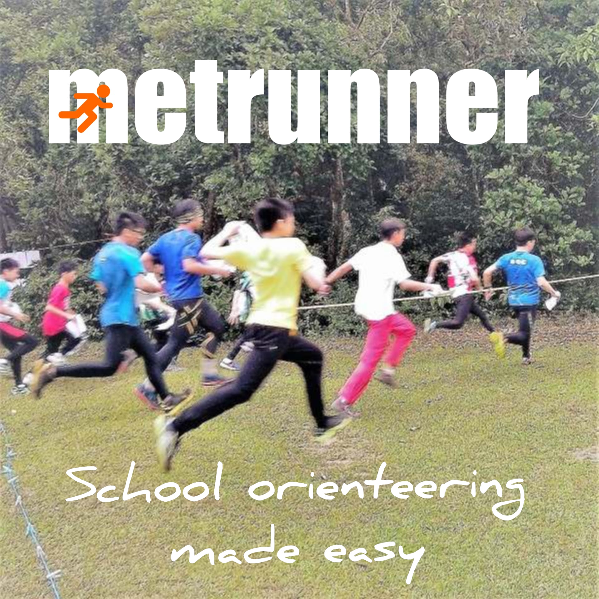 School orienteering made easy with Metrunner